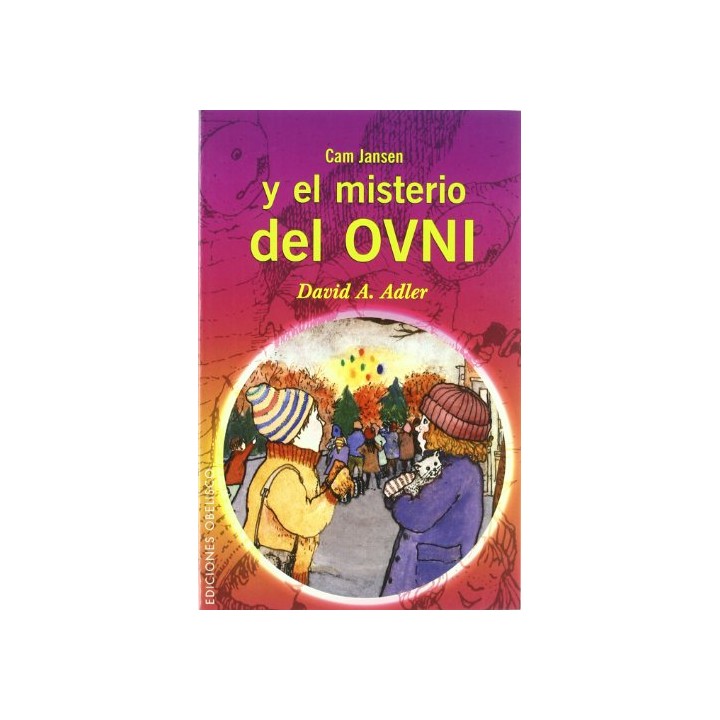 Cam Jansen Y El Misterio Del Ovni (Primera edición)